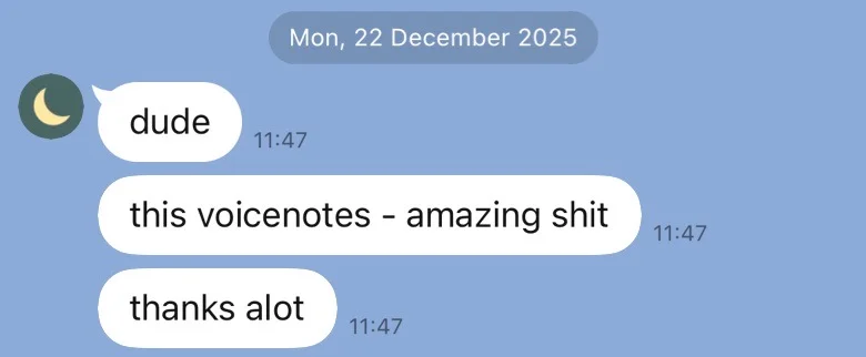 Friend's reaction to VoiceNotes meeting recording feature over chat